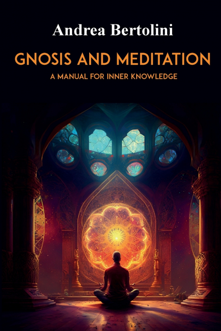 GNOSIS AND MEDITATION