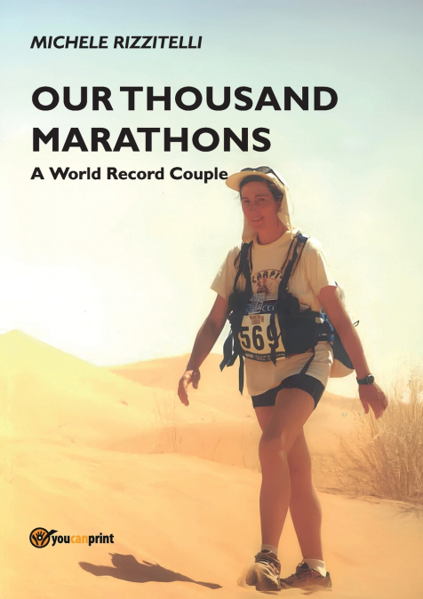 OUR THOUSAND MARATHONS