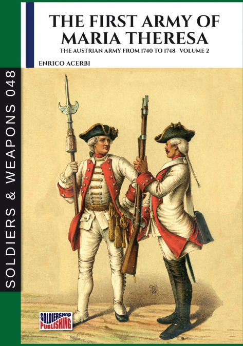 THE FIRST ARMY OF MARIA THERESA - VOL. 2