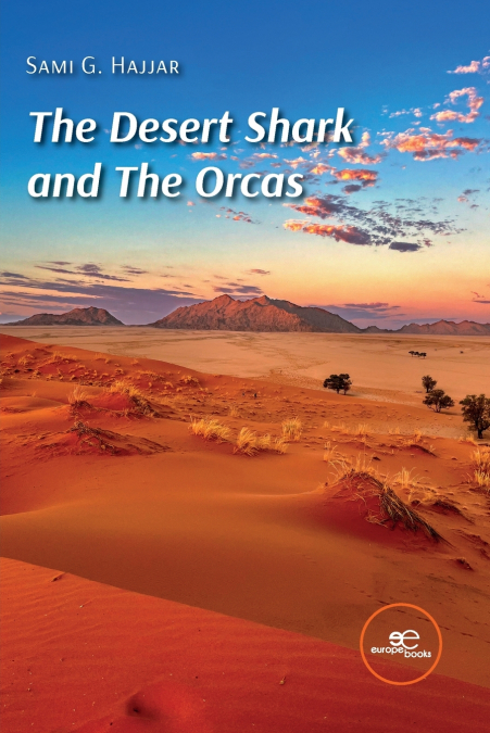 THE DESERT SHARK AND THE ORCAS