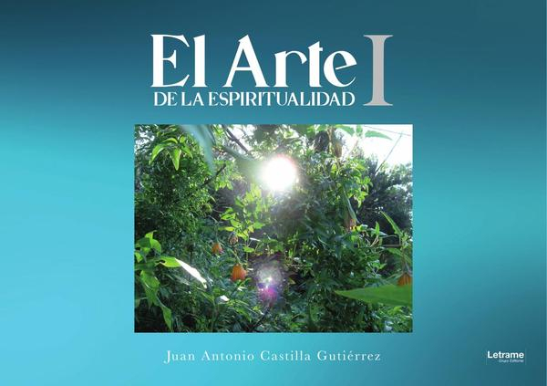 EL ARTE DE LA ESPIRITUALIDAD I