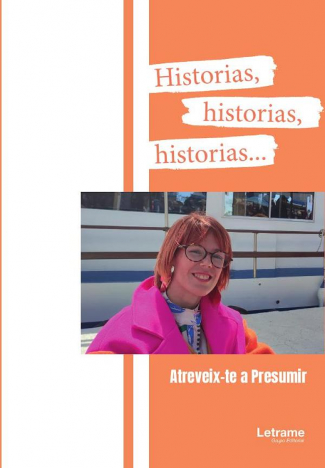 HISTORIAS, HISTORIAS, HISTORIAS...