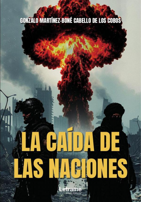 LA CAIDA DE LAS NACIONES
