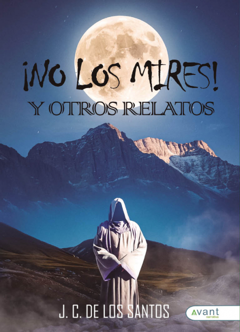 �NO LOS MIRES! Y OTROS RELATOS