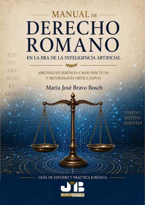 MANUAL DE DERECHO ROMANO EN LA ERA DE LA INTELIGENCIA ARTIFI