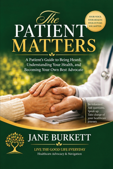 THE PATIENT MATTERS