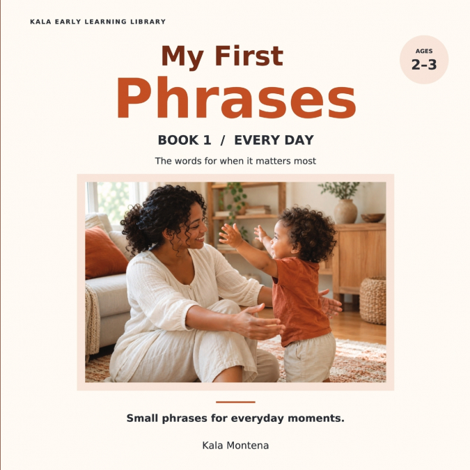 MY FIRST PHRASES