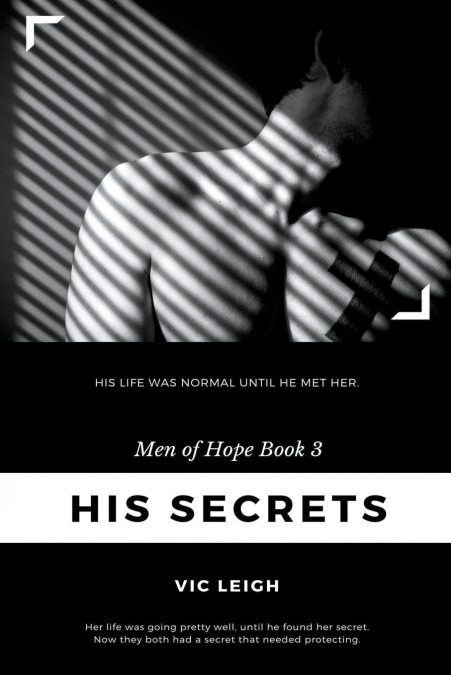 HIS SECRETS