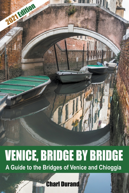 VENICE, BRIDGE BY BRIDGE (EXPANDED EDITION 2021)