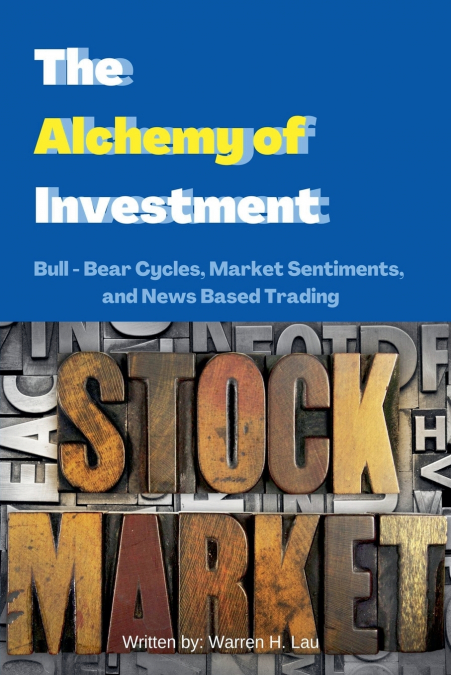 THE ALCHEMY OF INVESTMENT