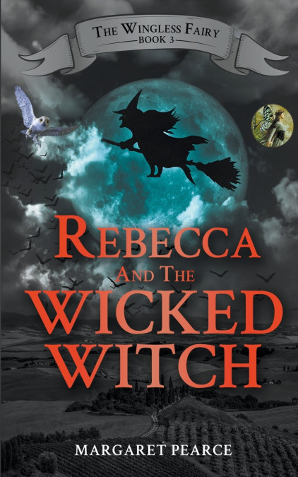 REBECCA AND THE WICKED WITCH