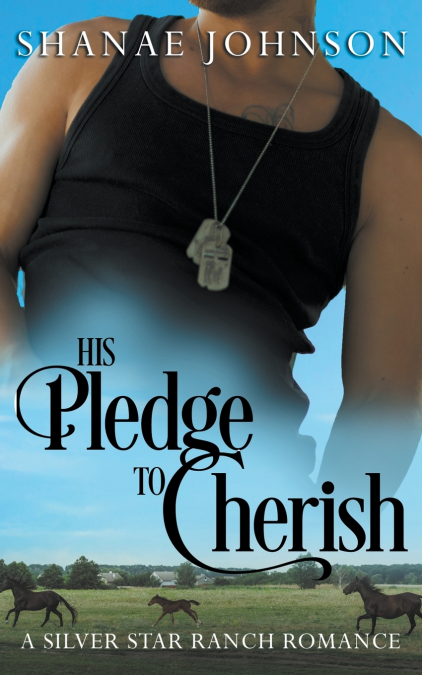 HIS PLEDGE TO CHERISH