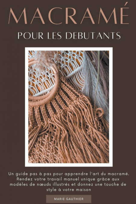MACRAME POUR LES DEBUTANTS
