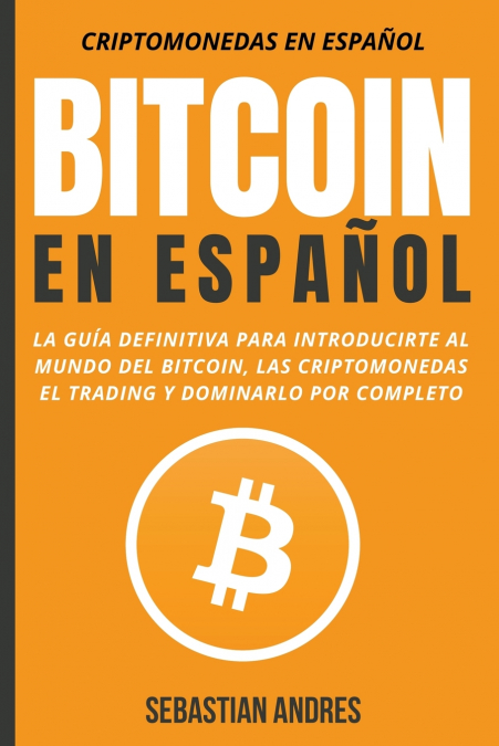 BITCOIN EN ESPA�OL