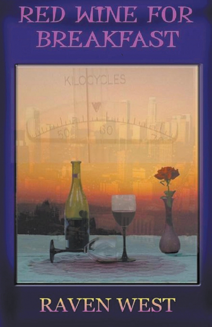 RED WINE FOR BREAKFAST