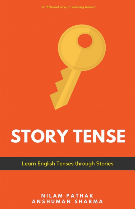 STORY TENSE- LEARN TENSES THROUGH STORIES