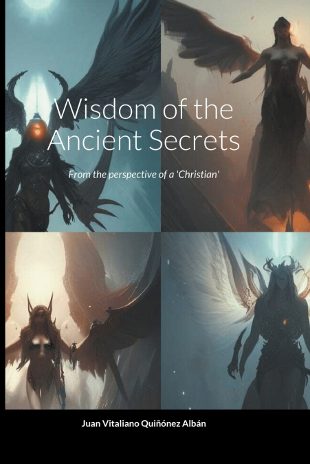 WISDOM OF THE ANCIENT SECRETS