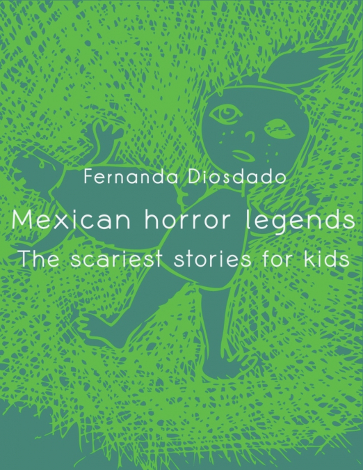 MEXICAN HORROR LEGENDS