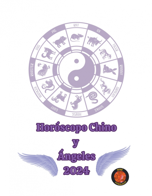 HOROSCOPO CHINO Y ANGELES 2024