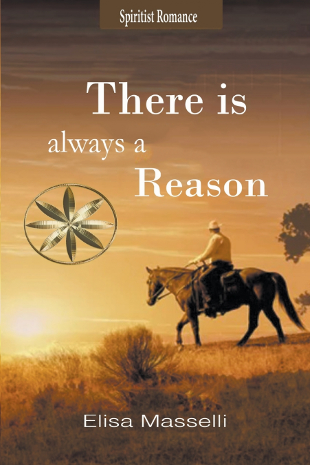 THERE IS ALWAYS A REASON