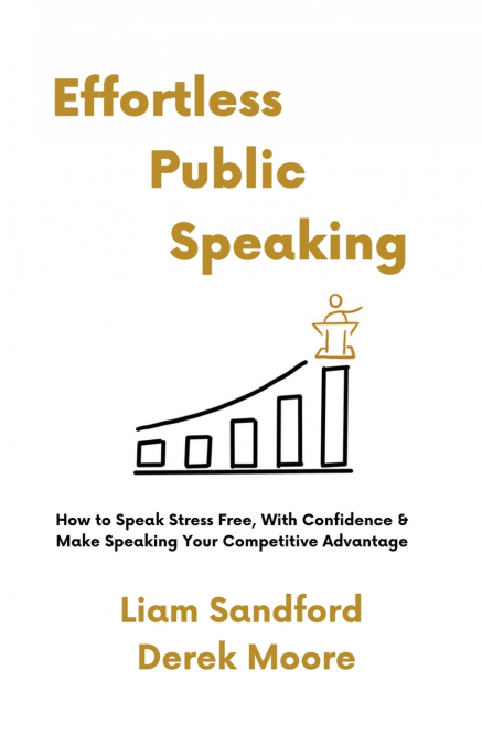 EFFORTLESS PUBLIC SPEAKING