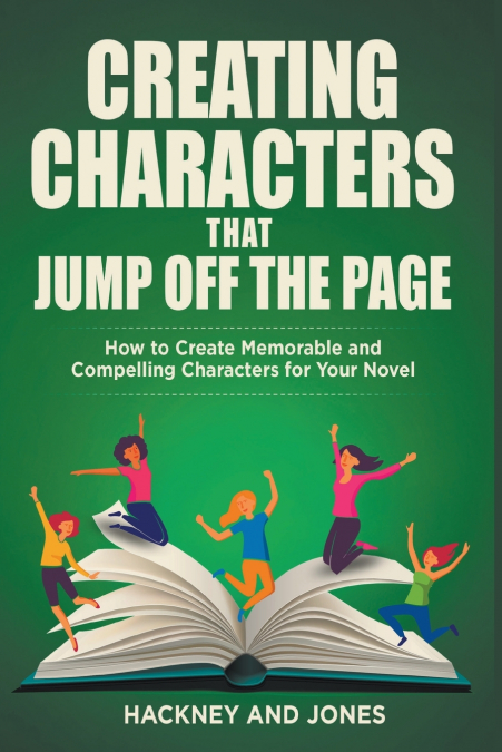 CREATING CHARACTERS THAT JUMP OFF THE PAGE - HOW TO CREATE M