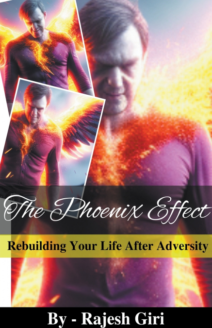 THE PHOENIX EFFECT
