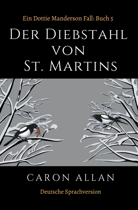 DER DIEBSTAHL VON ST MARTINS