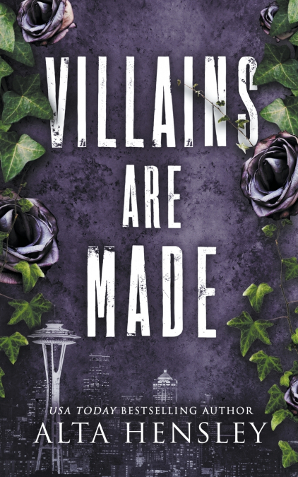 VILLAINS ARE MADE