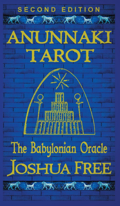 ANUNNAKI TAROT (THE BABYLONIAN ORACLE)