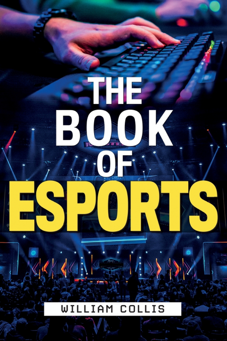 LIBRO DE LOS E-SPORTS, EL