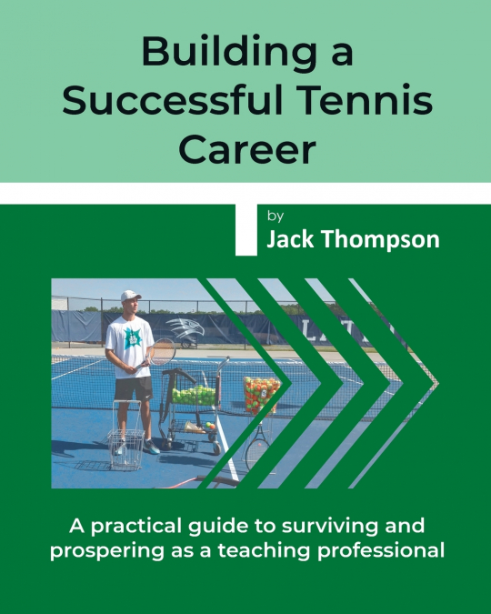BUILDING A SUCCESSFUL TENNIS CAREER