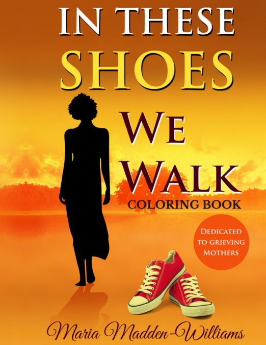 IN THESE SHOES WE WALK COLORING BOOK