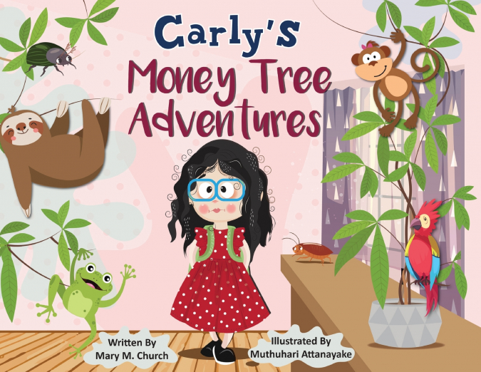 CARLY?S MONEY TREE ADVENTURERS