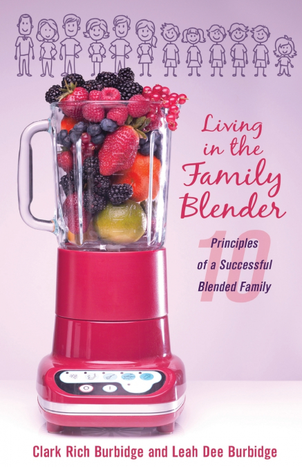 LIVING IN THE FAMILY BLENDER