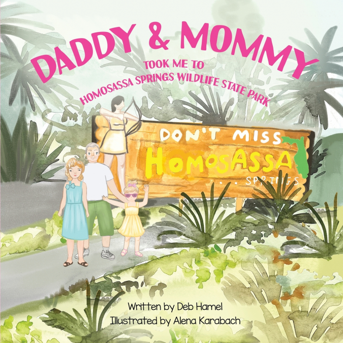 DADDY & MOMMY TOOK ME TO HOMOSASSA SPRINGS WILDLIFE STATE PA