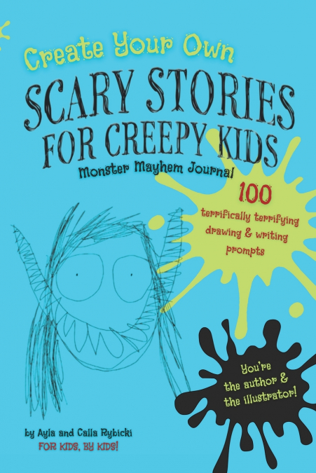 CREATE YOUR OWN SCARY STORIES FOR CREEPY KIDS MONSTER MAYHEM