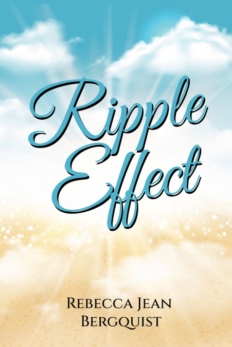 RIPPLE EFFECT