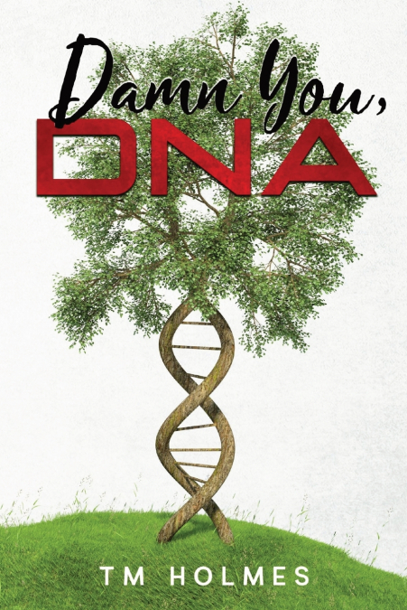 DAMN YOU, DNA