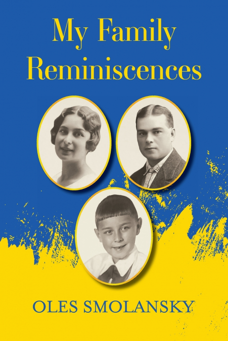 MY FAMILY REMINISCENCES