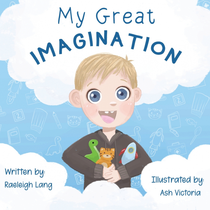 MY GREAT IMAGINATION