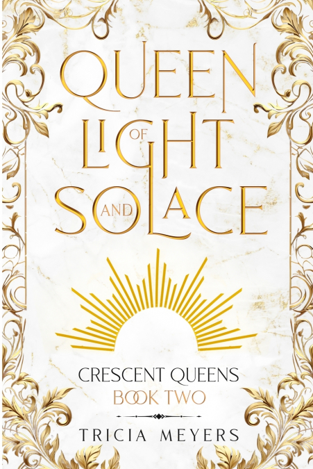 QUEEN OF LIGHT AND SOLACE