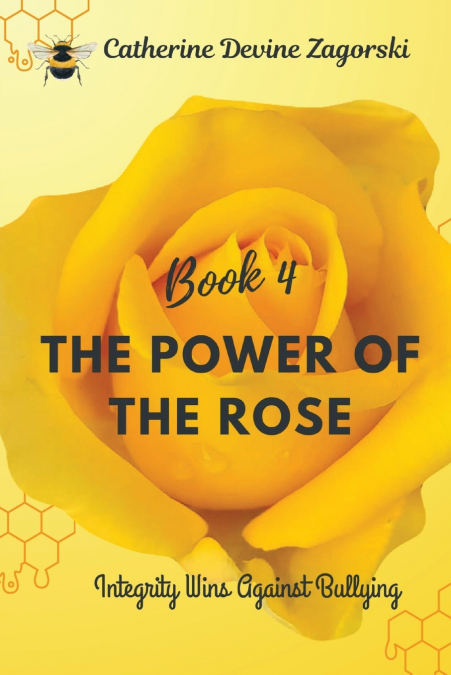 THE POWER OF THE ROSE