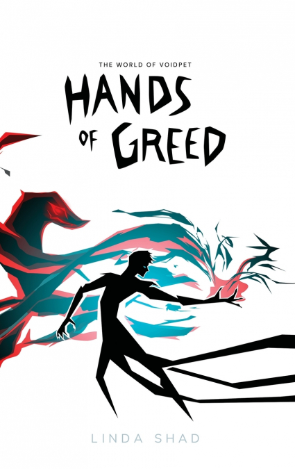 HANDS OF GREED