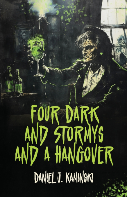 FOUR DARK AND STORMYS AND A HANGOVER