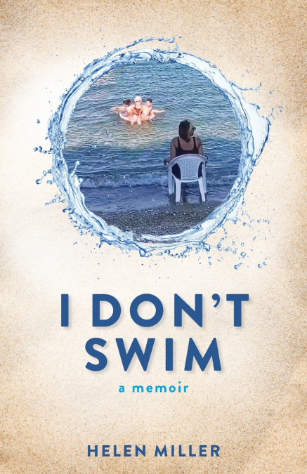I DON?T SWIM