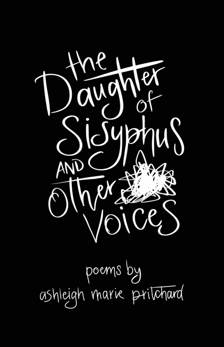 THE DAUGHTER OF SISYPHUS AND OTHER VOICES