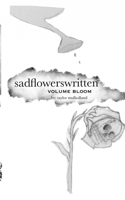 SADFLOWERSWRITTEN