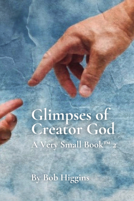 GLIMPSES OF CREATOR GOD