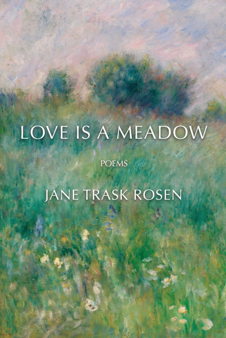 LOVE IS A MEADOW